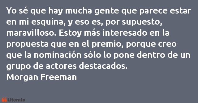 Frases de Morgan Freeman