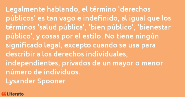 Frases de Lysander Spooner