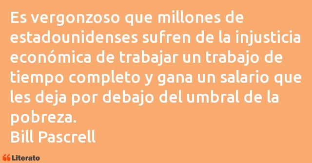 Frases de Bill Pascrell