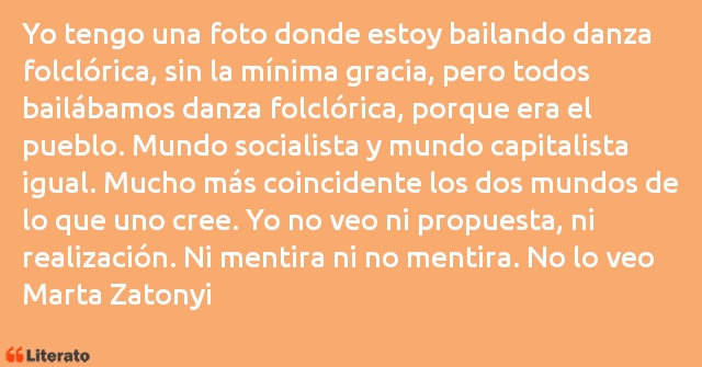 Frases de Marta Zatonyi