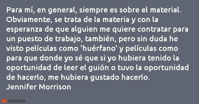 Frases de Jennifer Morrison