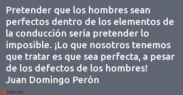 Frases de Juan Domingo Perón