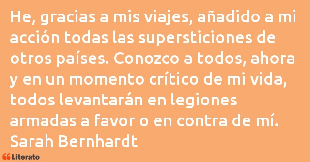 Frases de Sarah Bernhardt