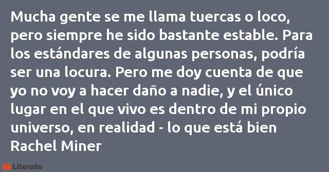 Frases de Rachel Miner