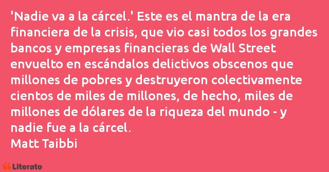 Frases de Matt Taibbi