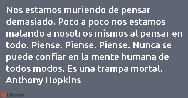 Frases de Anthony Hopkins