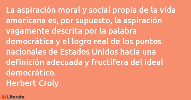 Frases de Herbert Croly