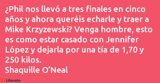 Frases de Shaquille O'Neal