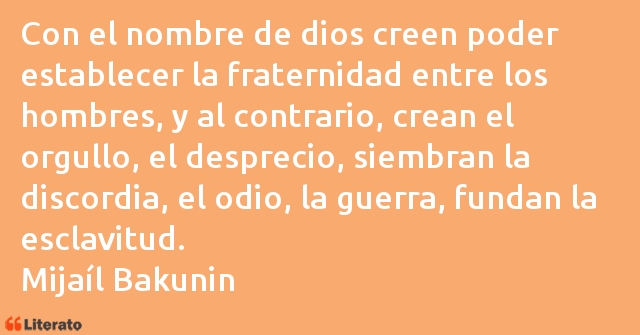 Frases de Mijaíl Bakunin