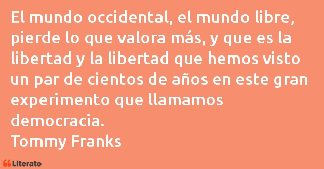 Frases de Tommy Franks