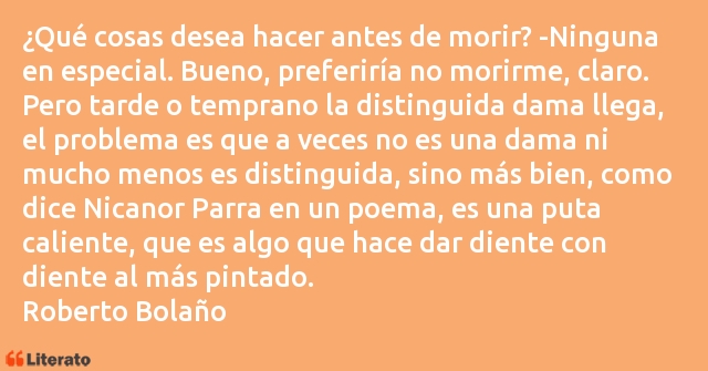 Frases de Roberto Bolaño