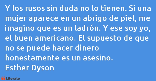 Frases de Esther Dyson