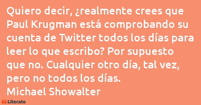 Frases de Michael Showalter