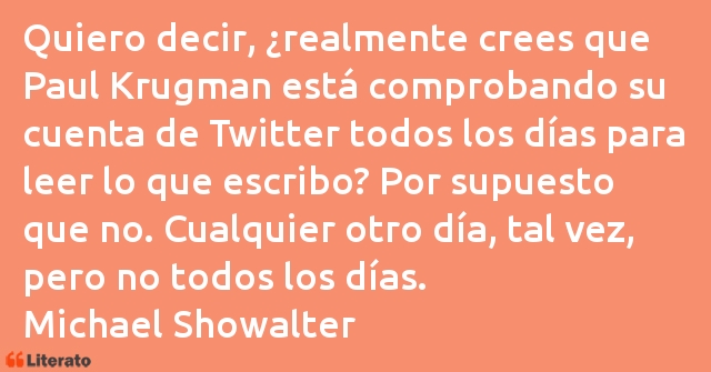 Frases de Michael Showalter