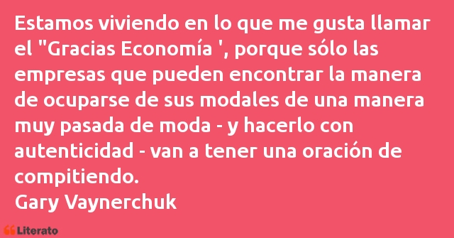 Frases de Gary Vaynerchuk