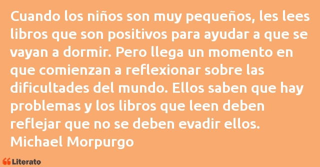 Frases de Michael Morpurgo