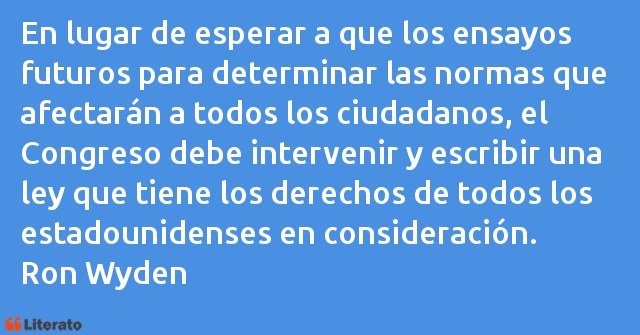 Frases de Ron Wyden