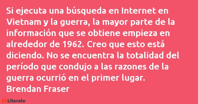 Frases de Brendan Fraser