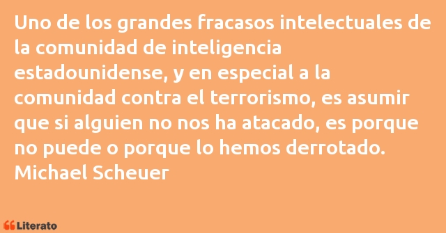 Frases de Michael Scheuer