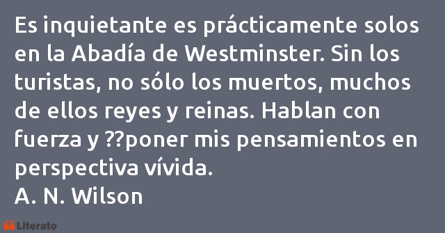 Frases de A. N. Wilson