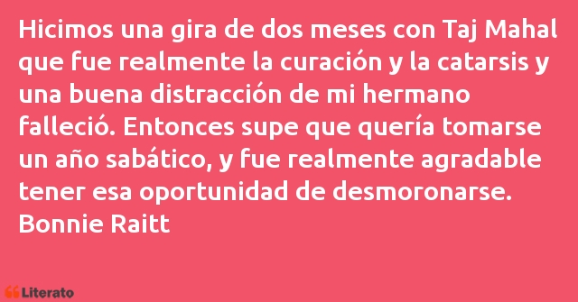 Frases de Bonnie Raitt