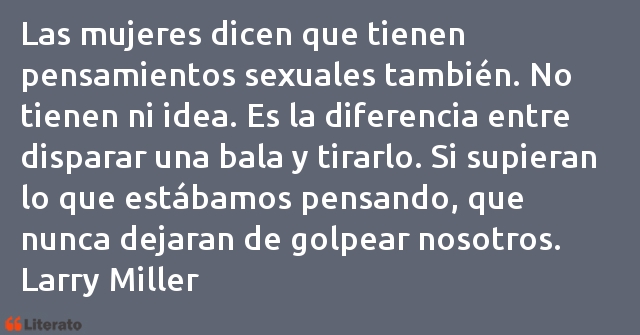 Frases de Larry Miller