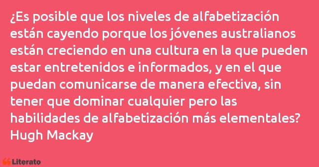 Frases de Hugh Mackay