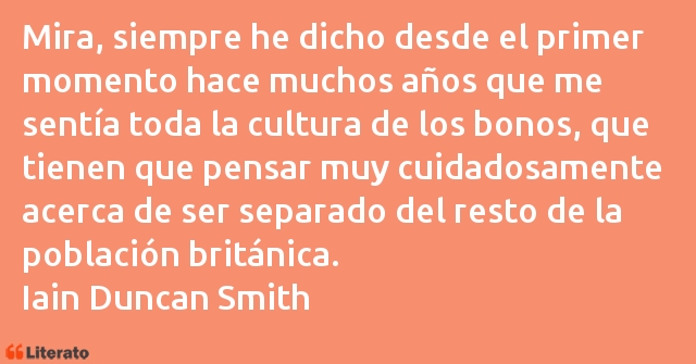 Frases de Iain Duncan Smith