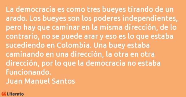 Frases de Juan Manuel Santos