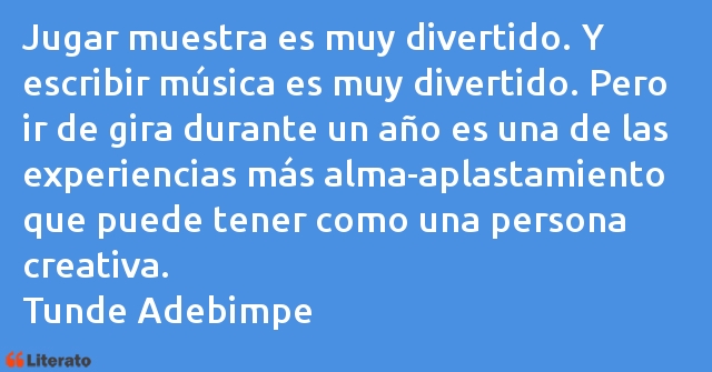 Frases de Tunde Adebimpe