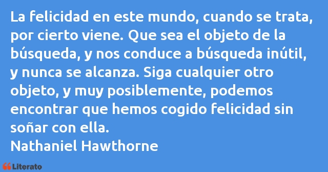 Frases de Nathaniel Hawthorne