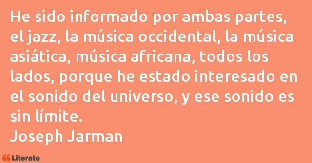 Frases de Joseph Jarman