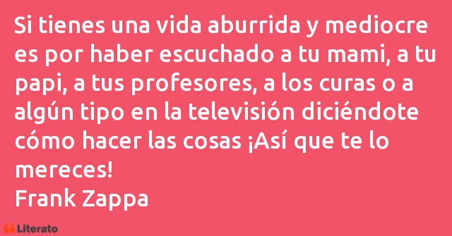 Frases de Frank Zappa