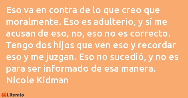 Frases de Nicole Kidman