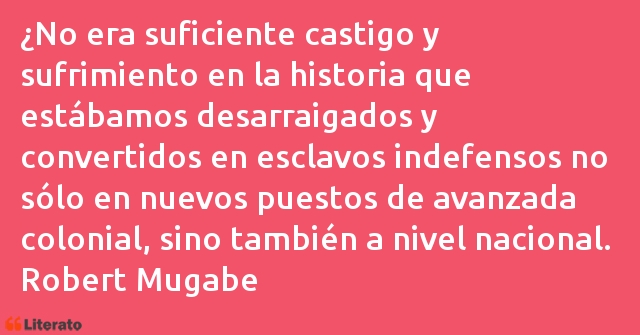 Frases de Robert Mugabe