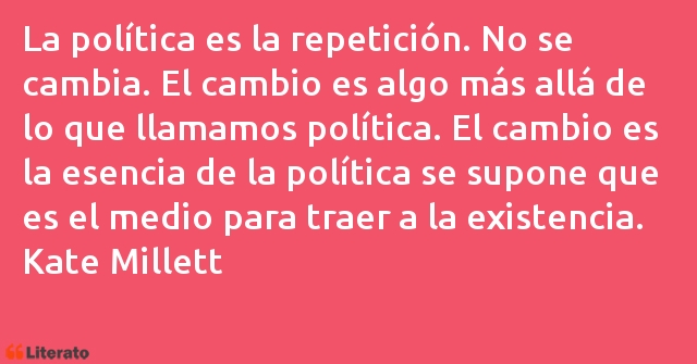 Frases de Kate Millett