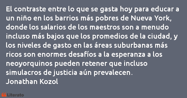 Frases de Jonathan Kozol