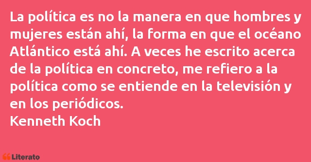 Frases de Kenneth Koch