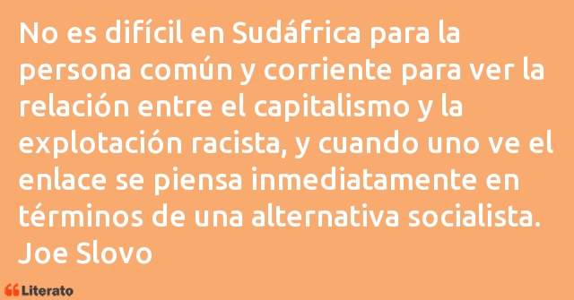 Frases de Joe Slovo