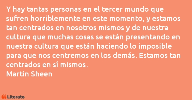 Frases de Martin Sheen