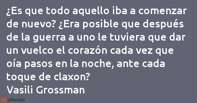 Frases de Vasili Grossman