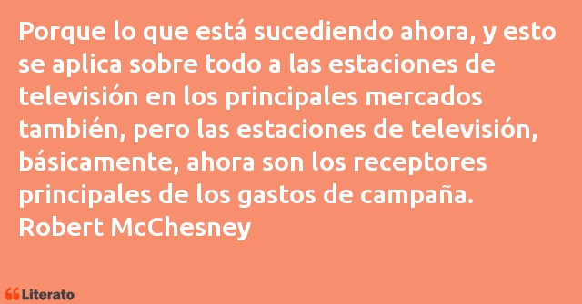 Frases de Robert McChesney