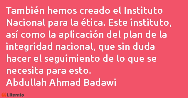 Frases de Abdullah Ahmad Badawi