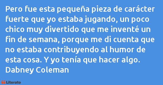 Frases de Dabney Coleman