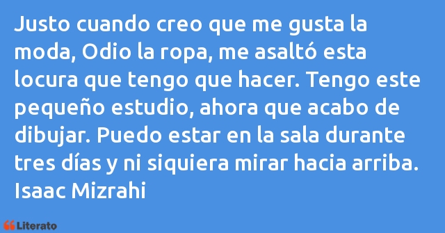 Frases de Isaac Mizrahi