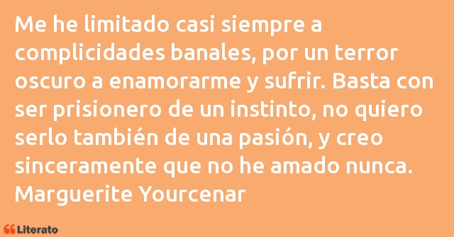 Frases de Marguerite Yourcenar