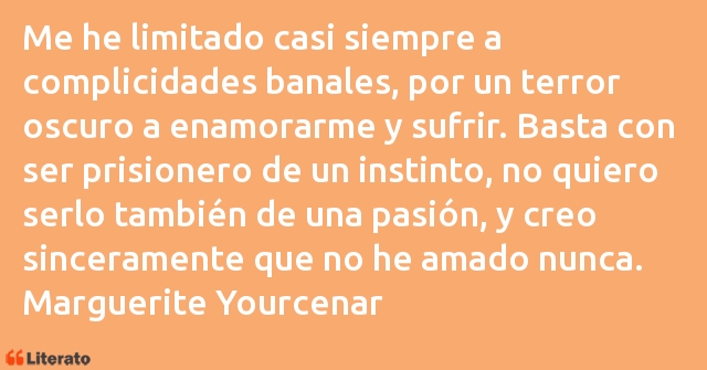 Frases de Marguerite Yourcenar