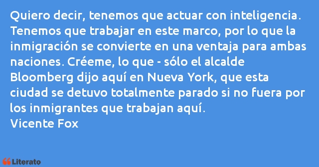 Frases de Vicente Fox