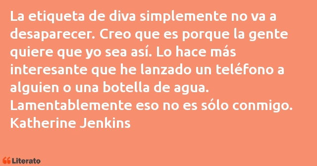 Frases de Katherine Jenkins