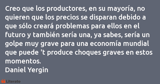 Frases de Daniel Yergin